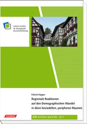 Küpper |  Regionale Reaktionen auf den Demographischen Wandel in dünn besiedelten, peripheren Räumen | Buch |  Sack Fachmedien
