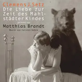 Setz |  Die Liebe zur Zeit des Mahlstädter Kindes | Sonstiges |  Sack Fachmedien