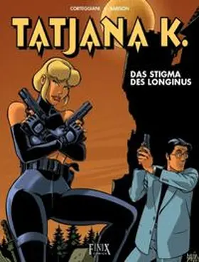 Corteggiani / Barison |  Tatjana K. | Buch |  Sack Fachmedien