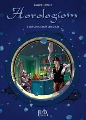 Lebeault |  Horologiom 06. Das Ministerium der Angst | Buch |  Sack Fachmedien