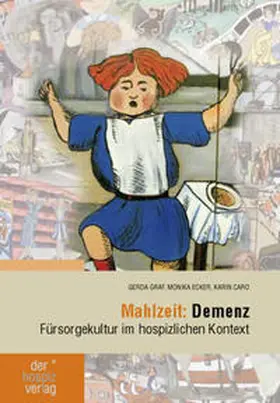 Graf / ecker / caro |  Mahlzeit: Demenz | Buch |  Sack Fachmedien