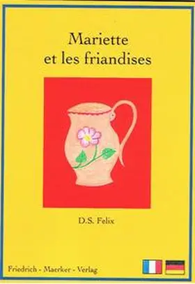 Felix |  Mariechen und die Süßigkeiten | Buch |  Sack Fachmedien