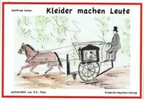 Felix |  Kleider machen Leute | Buch |  Sack Fachmedien