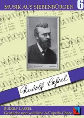 Schlandt |  Rudolf Lassel - Geistliche und weltliche A-Capella-Chöre | Buch |  Sack Fachmedien