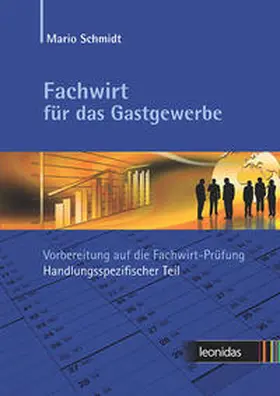 Schmidt |  Fachwirt für das Gastgewerbe | Buch |  Sack Fachmedien