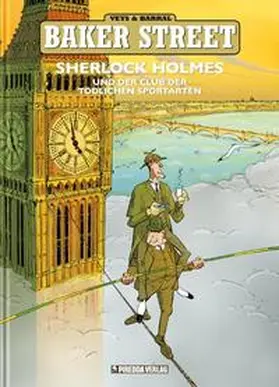 Veys / Piredda |  Baker Street 02. Sherlock Holmes und der Club der tödlichen Sportart | Buch |  Sack Fachmedien