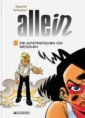 Piredda / Vehlmann / Gazzotti |  Allein Band 12 | Buch |  Sack Fachmedien