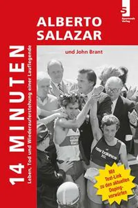 Salazar / Brant |  14 Minuten - Leben, Tod und Wiederauferstehung einer Lauflegende | Buch |  Sack Fachmedien