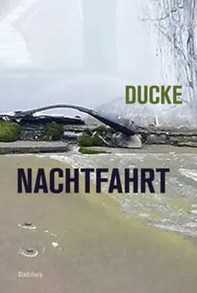 Ducke |  Nachtfahrt | Buch |  Sack Fachmedien