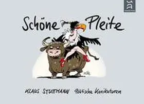 Stuttmann | Schöne Pleite | Buch | 978-3-941362-10-9 | sack.de