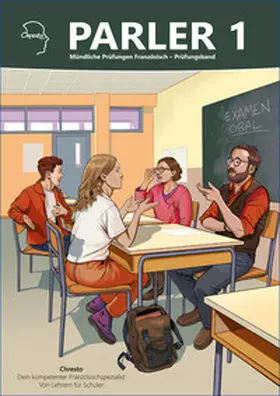 Pfister / Ferger / Leurs |  Parler 1 Mündliche Prüfungen Französisch - Prüfungsband | Buch |  Sack Fachmedien