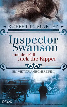 Marley |  Inspector Swanson und der Fall Jack the Ripper | eBook | Sack Fachmedien