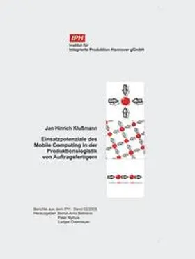 Klußmann |  Einsatzpotenziale des Mobile Computing in der Produktionslogistik von Auftragsfertigern | Buch |  Sack Fachmedien