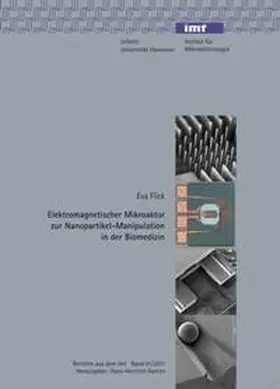 Flick |  Elektromagnetischer Mikroaktor zur Nanopartikel-Manipulation in der Biomedizin | Buch |  Sack Fachmedien