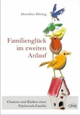 Döring |  Familienglück im zweiten Anlauf | Buch |  Sack Fachmedien