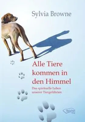 Browne |  Alle Tiere kommen in den Himmel | Buch |  Sack Fachmedien