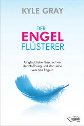 Gray |  Der Engel-Flüsterer | Buch |  Sack Fachmedien