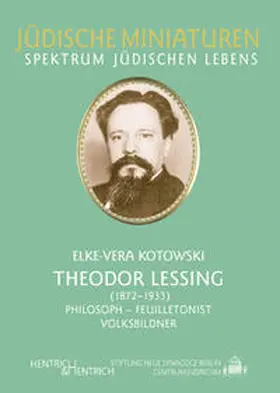Kotowski |  Theodor Lessing (1872-1933) | Buch |  Sack Fachmedien