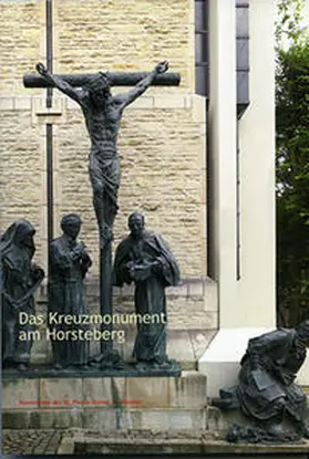 Grote |  Das Kreuzmonument am Horsteberg | Buch |  Sack Fachmedien