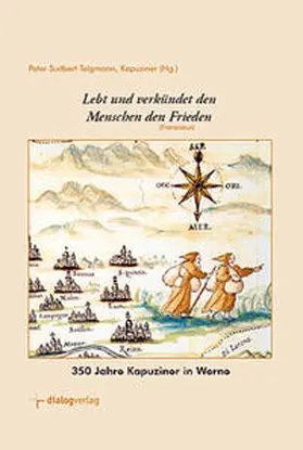 Telgmann / Veith / Fertig-Möller |  Lebt und verkündet den Menschen den Frieden | Buch |  Sack Fachmedien
