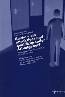 Dabrowski / Giersch / Wilkens |  Kirche - ein attraktiver und qualifizierender Arbeitgeber? | Buch |  Sack Fachmedien