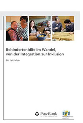 Pax-Bank / BPG Wirtschaftsprüfungsgesellschaft / Finke |  Behindertenhilfe im Wandel, von der Integration zur Inklusion | Buch |  Sack Fachmedien