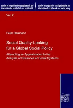 Herrmann / Chen |  Social Quality - Looking for a Global Social Policy | Buch |  Sack Fachmedien