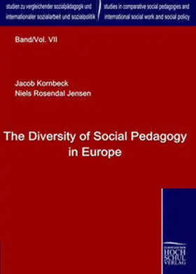 Kornbeck / Rosendal Jensen / Herrmann |  The Diversity of Social Pedagogy in Europe | Buch |  Sack Fachmedien