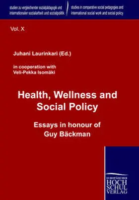Laurinkari / Isomäki |  Health, Wellness and Social Policy | Buch |  Sack Fachmedien