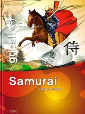  Samurai - Japans Krieger | Buch |  Sack Fachmedien
