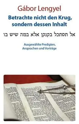 Lengyel |  Betrachte nicht den Krug, sondern dessen Inhalt | Buch |  Sack Fachmedien