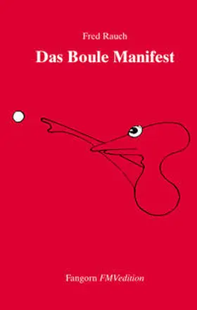 Rauch |  Das Boule Manifest | Buch |  Sack Fachmedien