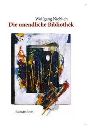 Nieblich / Nicely |  Die unendliche Bibliothek | Buch |  Sack Fachmedien