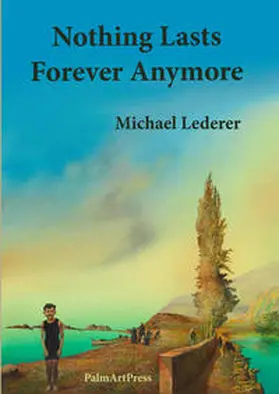 Lederer / Nicely |  Nothing Lasts Forever Anymore | Buch |  Sack Fachmedien