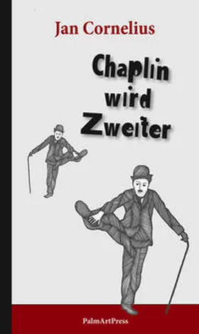 Cornelius |  Chaplin wird Zweiter | Buch |  Sack Fachmedien