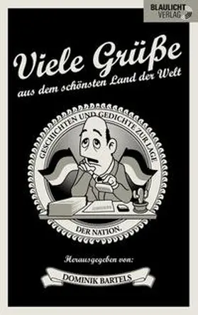 Bartels |  Viele Grüße aus dem schönsten Land der Welt | Buch |  Sack Fachmedien