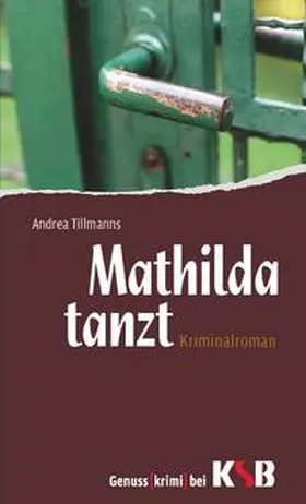 Tillmanns |  Mathilda tanzt | Buch |  Sack Fachmedien