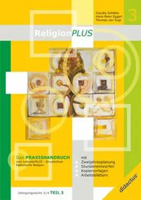 Schäble / Vugt / Eggerl |  ReligionPLUS - Praxishandbuch Jahrgangsstufe 3/4 - Teil 1 | Buch |  Sack Fachmedien