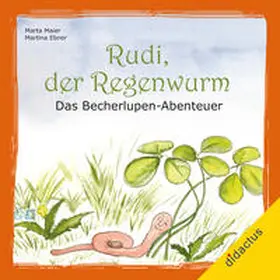 Müller / Maier / Ebner |  Rudi, der Regenwurm | Buch |  Sack Fachmedien
