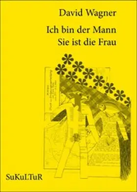 Wagner / Degens |  Ich bin der Mann. Sie ist die Frau | eBook | Sack Fachmedien