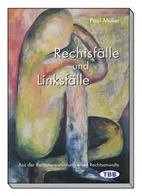 Müller |  Rechtsfälle und Linksfälle | Buch |  Sack Fachmedien