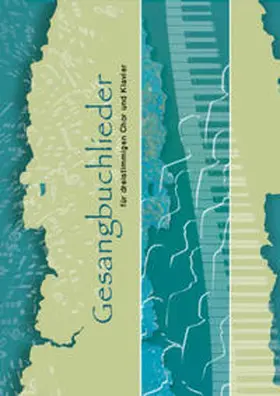 Poppe |  Gesangbuchlieder für dreistimmigen Chor und Klavier | Buch |  Sack Fachmedien