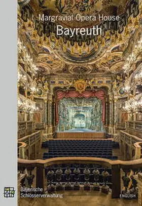 Rainer |  Margravial Opera House Bayreuth | Buch |  Sack Fachmedien