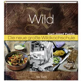 Fuchs |  Die neue große Wildkochschule | Buch |  Sack Fachmedien
