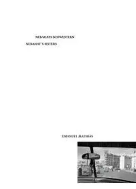 Mathias |  Nebahats Schwestern | Buch |  Sack Fachmedien