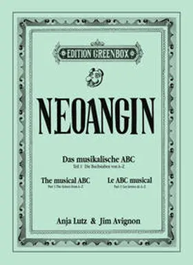 Avignon / Lutz |  Neoangin – Das musikalische ABC | Buch |  Sack Fachmedien