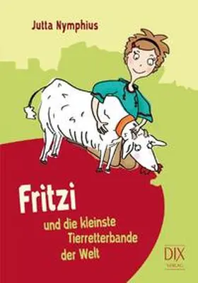 Nymphius |  Fritzi und die kleinste Tierretterbande der Welt | Buch |  Sack Fachmedien