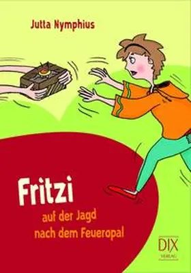 Nymphius |  Fritzi auf der Jagd nach dem Feueropal | Buch |  Sack Fachmedien