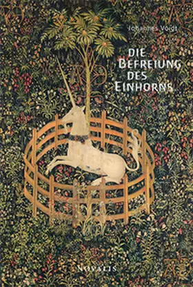Voigt |  Die Befreiung des Einhorns | Buch |  Sack Fachmedien