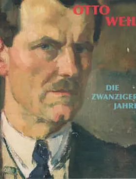 Otto Weil: Die Zwanziger Jahre | Buch |  Sack Fachmedien